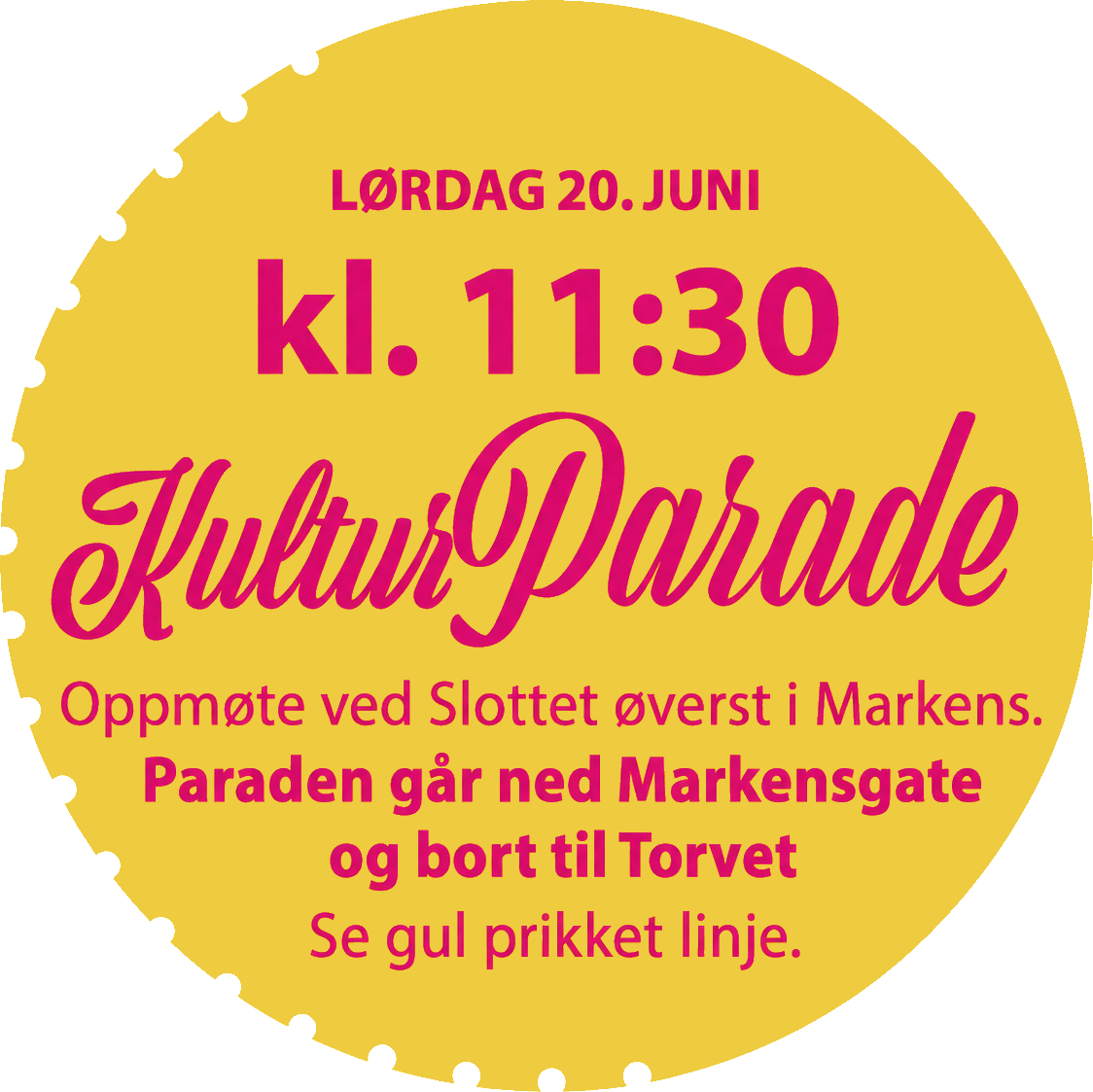KulturParade lørdag 20. juni kl. 11:30 – oppmøte ved Slottet øverst i Markens, paraden går ned Markensgate og bort til Torvet